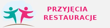 Przyjęcia restauracje